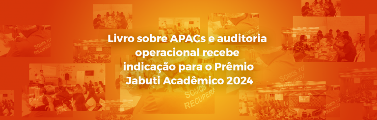 Livro sobre APACs e auditoria operacional recebe  indicação para o Prêmio Jabuti Acadêmico 2024