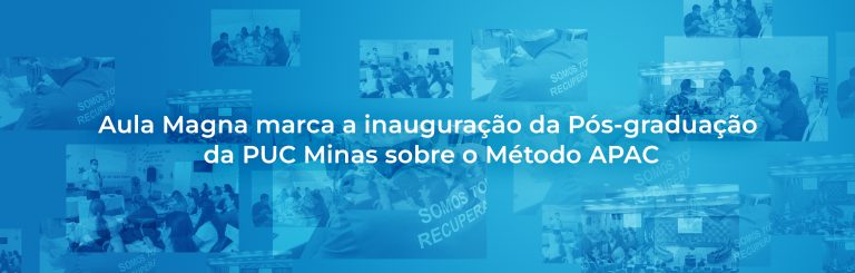 Aula Magna marca a inauguração da Pós-graduação da PUC Minas sobre o Método APAC