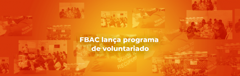 FBAC lança programa de voluntariado